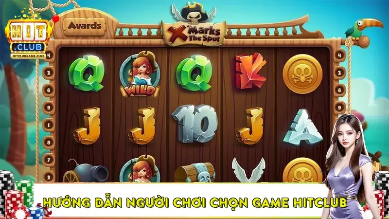 Hướng dẫn người chơi chọn game HitClub